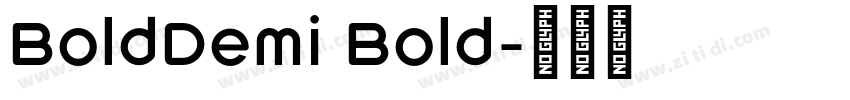 BoldDemi Bold字体转换 BoldDemi Bold字体转换